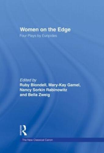 Women on the Edge: Four Plays by Euripides