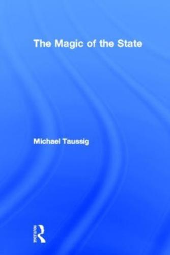 The Magic of the State