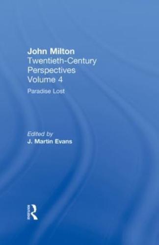 Paradise Lost: John Milton: Twentieth Century Perspectives