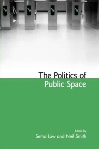 The Politics of Public Space