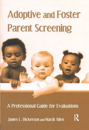 Adoptive and Foster Parent Screening