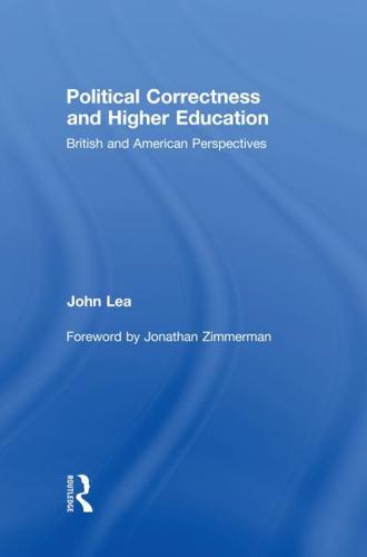 Political Correctness and Higher Education : British and American Perspectives