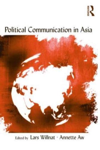 Political Communication in Asia