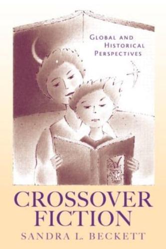 Crossover Fiction : Global and Historical Perspectives