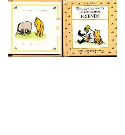 Winnie-the-Pooh's Little Book About Friends