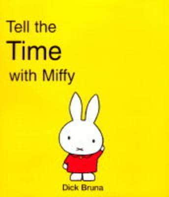 Tell the Time With Miffy