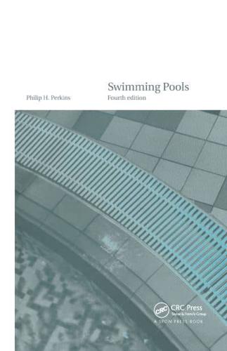 Swimming Pools: Design and Construction, Fourth Edition