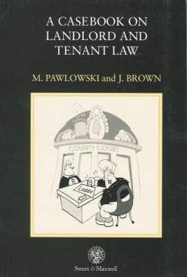 Casebook on Landlord and Tenant Law