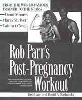 Rob Parr's Post-Pregnancy Workout