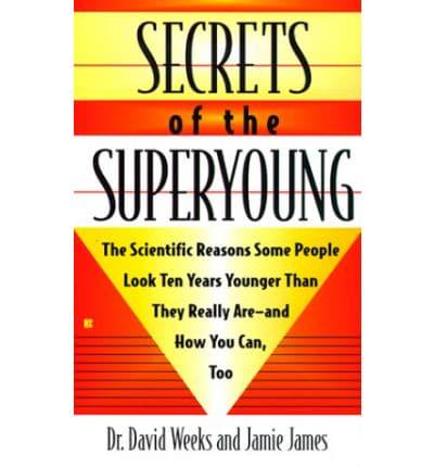 Secrets of the Superyoung