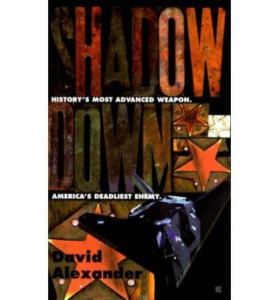 Shadow Down