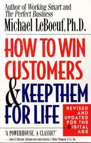 How to Win Customers and Keep Them for Life