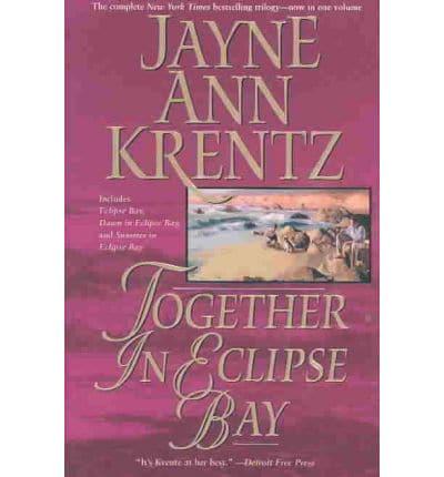 Together in Eclipse Bay
