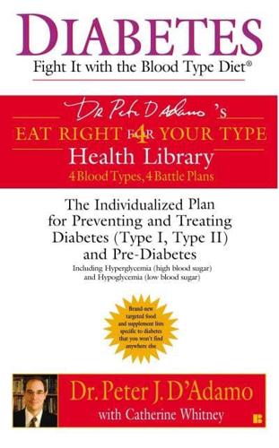 Diabetes: Fight It With the Blood Type Diet