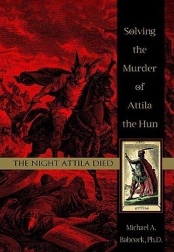 The Night Attila Died