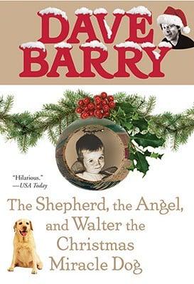 The Shepherd, the Angel, and Walter, the Christmas Miracle Dog