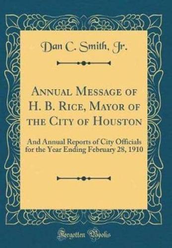 Annual Message of H. B. Rice, Mayor of the City of Houston