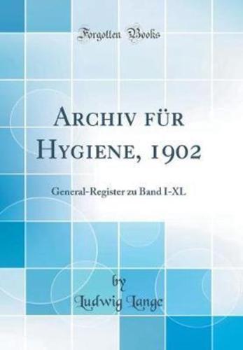 Archiv Fï¿½r Hygiene, 1902