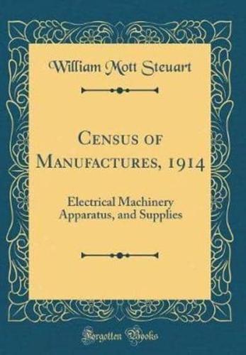 Census of Manufactures, 1914