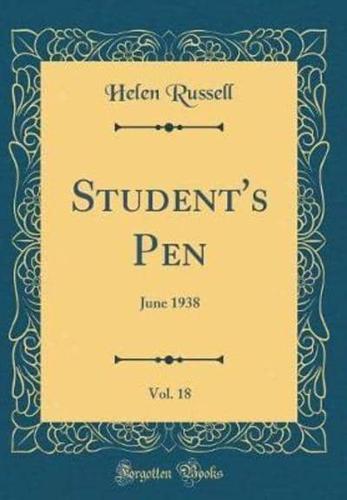 Student's Pen, Vol. 18