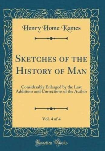 Sketches of the History of Man, Vol. 4 of 4