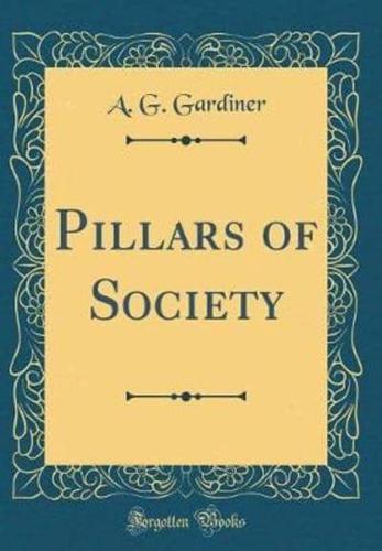 Pillars of Society (Classic Reprint)