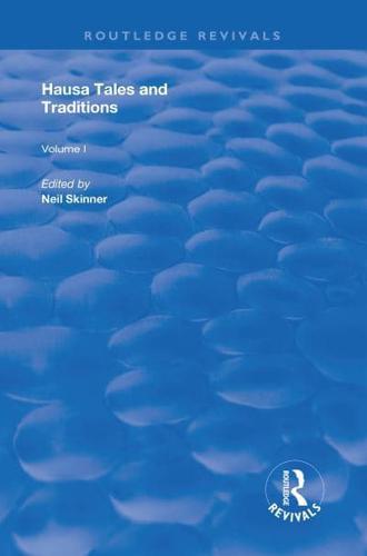 Hausa Tales and Traditions Volume I