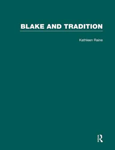 Blake and Tradition. Volume I