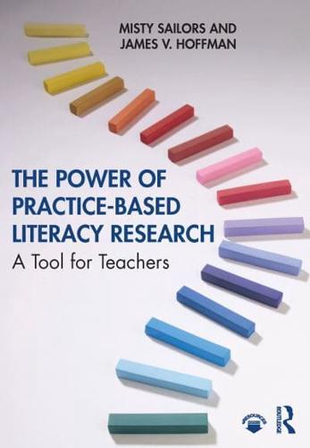 The Power of Practice-Based Literacy Research
