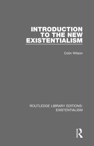Introduction to the New Existentialism
