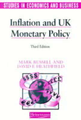 Inflation and UK Monetary Policy