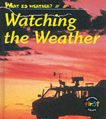 Watching the Weather