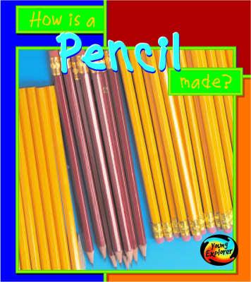 How Is a Pencil Made?