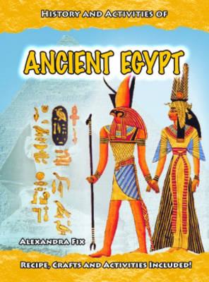 History and Activities of Ancient Egypt