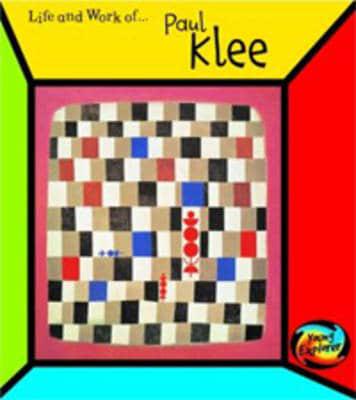 The Life and Work of Paul Klee