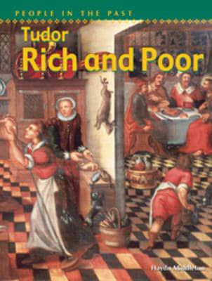 Tudor Rich and Poor