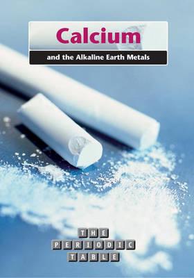 Calcium and the Alkaline Earth Metals