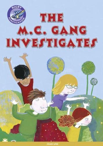 The M.C. Gang Investigates