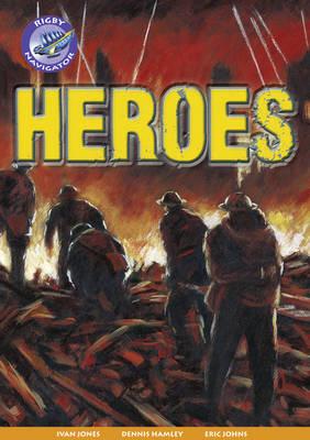 Navigator New Guided Reading Fiction Year 4, Heroes GRP