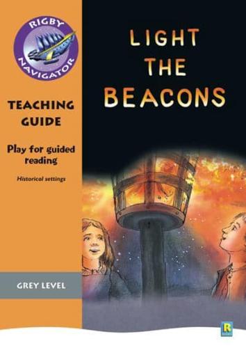 Light the Beacons. Teaching Guide