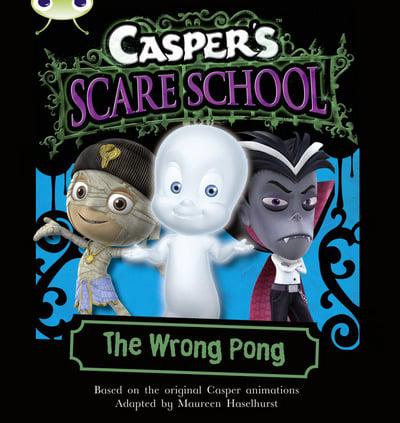 Bug Club Orange A/1A Casper' S Scare School: The Wrong Pong 6-Pack