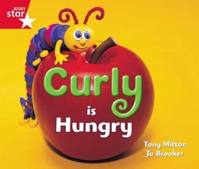 Rigby Star Guided Reception: Red Level: Curly Is Hungry Pupil Book (Single)