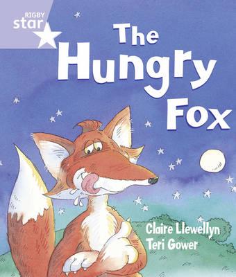 Rigby Star Guided Reception/P1 Lilac Level: The Hungry Fox (6 Pack) Framework Edition