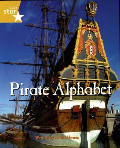 Pirate Cove Yellow Level Non-Fiction: Pirate Alphabet