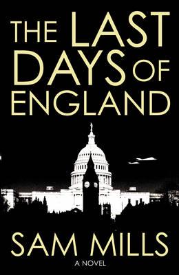 The Last Days of England