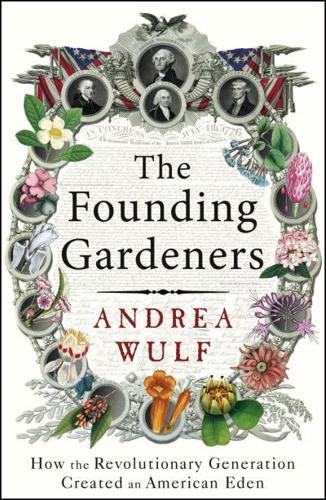 The Founding Gardeners