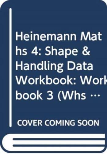 Heinemann Maths 4: Shape & Handling Data Workbook