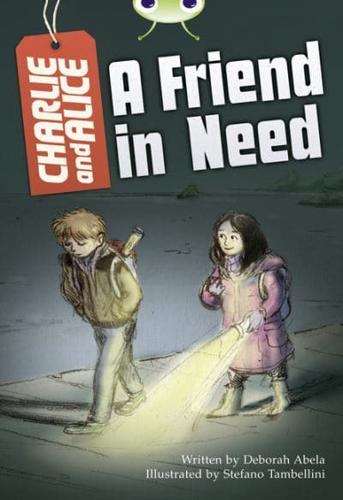 A Friend in Need