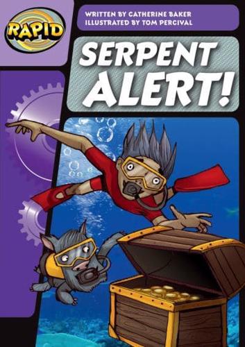 Serpent Alert!