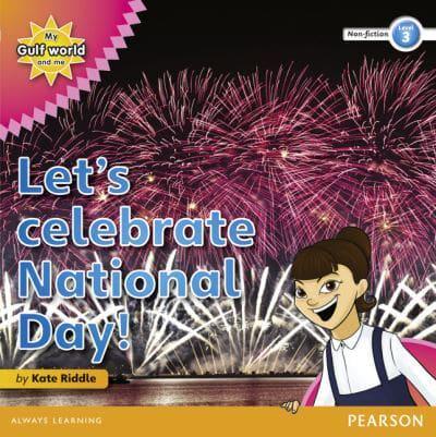 Let's Celebrate National Day